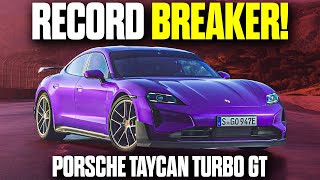 Porsche's 2025 Taycan Turbo GT Smashes Records!