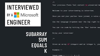 JavaScript interview with a Microsoft engineer: Subarray sum equals K
