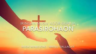 IRINGAN MUSIK KOOR GEREJA - PARASIROHAON | MINUS ONE