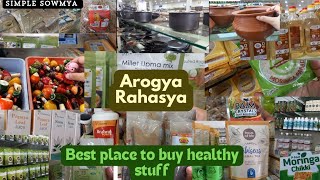 Arogya Rahasya|Food bazar|best place to buy healthy stuff|Millets|Organic food store|Simple Sowmya