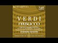 Nabucco, IGV 19, Act I: 