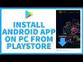 Install Android App on PC from Google Playstore On Pc using Bluestacks | Android Apps on Laptop |