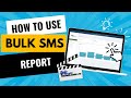 Bulk SMS Panel SMS Report Tutorial