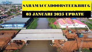 Saramacca doorsteek brug update 03 januari 2025