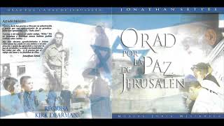 Jonathan Settel Orad Por La Paz De Jerusalén Música Judía Mesianica Disco Completo HD