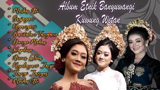 Album Etnik Banyuwangi Kuwung Wetan Rahma Diva