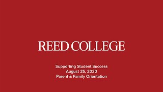 Reed College Orientation 2020: Supporting Student Success