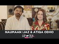 Naumaan Ijaz & Atiqa Odho | Kaisi Teri Khudgharzi | Dasht | Nijaat | Gup Shup with FUCHSIA