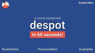 DESPOT - Meaning and Pronunciation