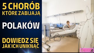 5 chorób które zabijają Polaków, jak ich uniknąć