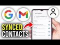 How To Remove Synced Google & Gmail Contacts From Android Phone - Full Guide