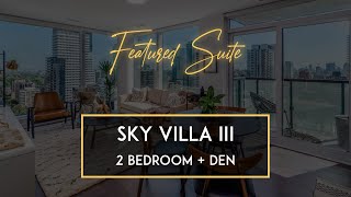 18 Erskine | Sky Villa III - 2 Bedroom + Den