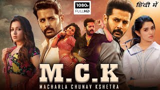 M.C.K (Macharla Chunav Kshetra) | Nithin, Krithi Shetty | Full HD Movie | 2023