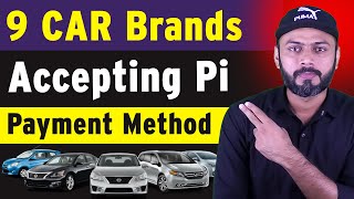 9 Car Brands Accepting Pi as Payment Method | Pi New Updates Today | Pi Coin New Updates | digizon