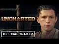 Uncharted - Official Final Trailer (2022) Tom Holland, Mark Wahlberg