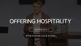 Offering Hospitality | Leviticus 2-3