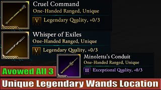 Avowed All 3 Unique Legendary Wands Location