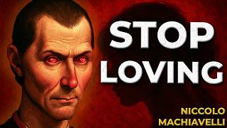The Dark Side of Love: Lessons from Machiavelli
