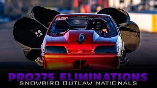 Pro 275 Eliminations - Snowbird Outlaw Nationals!