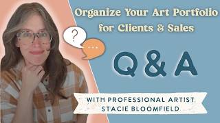 Art Portfolio Tips for Licensing, Clients & Sales | Q&A with Stacie Bloomfield