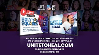 Unite To Heal by Amudim - 36 Hour Live Streaming Event - Monday, December 12 - 12PM - 6PM - Part 5