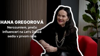 Hana Gregorová v NAOSTRO: Nerozumiem influencerom! A prečo na Let´s Dance sedia v prvom rade