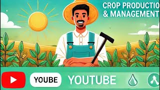 Crop production and management Part-1 Class-8 Science NCERT book.