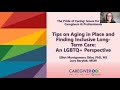 Tips on Aging in Place and Finding Inclusive Long-Term Care with Elliot Sklar & Lucy Barylak June 14