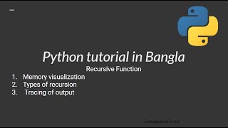 Python programming Bangla tutorial : Recursive function types and tracing the output