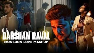 Darshan Raval (Monsoon Love Mashup) - Chillout Mix | Monsoon Special | FAMMU