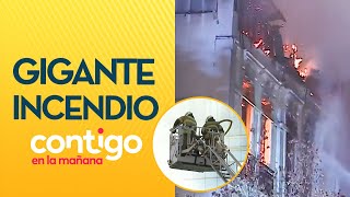 HOTEL EN LLAMAS: Incendio en Santiago Centro cortó el tránsito - Contigo en la Mañana