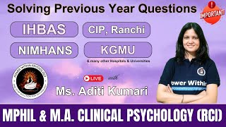 RCI MPhil / MA Clinical Psychology Entrance Exam - Previous Year MCQs for IHBAS, NIMHANS, CIP \u0026 KGMU