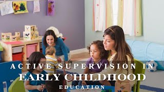 Active Supervision In Early Childhood Education