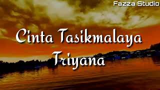 Cinta Tasikmalaya - Triyana  Lirik 