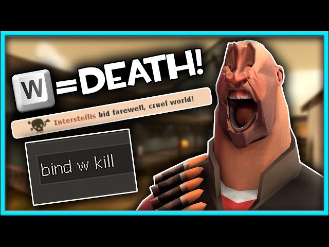 Tf2 Bind Memes Steam Workshop The Kill Bind Mod