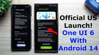 Official US Launch of One UI 6 With Android 14 - Some New Features