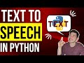 Python For Text To Speech Applications!