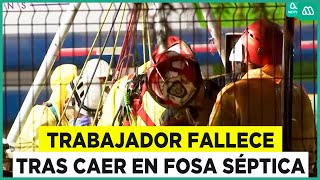 Trabajador fallece tras caer a una fosa séptica durante labores de limpieza en empresa en Pudahuel