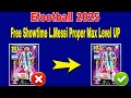 How To Train Free Showtime L.Messi In Efootball 2025 | L.Messi Max Level Pes 2025