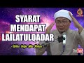 Syarat Mendapat Lailatulqadar - Ustaz Jafri Abu Bakar