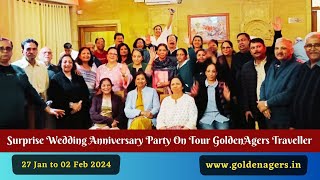 [GoldenAgers.in] Surprise Wedding Anniversary Celebration Jodhpur - Jaisalme Group Tour