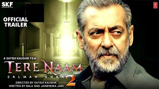 Tere Naam 2 | Official concept trailer | Salman khan | Satish  | Bhumika | Ravi Kishan | Sachin