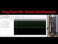 Gowin Analysis Oscilloscope on the Tang Nano 9K FPGA Board