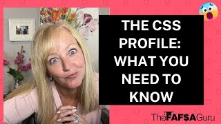 The CSS Profile: What You Need to Know