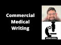 Break into Commercial Medical Writing