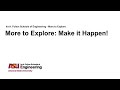 More to Explore: Make it Happen!