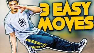 3 EASY MOVES TO START BREAK DANCE