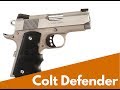 Colt Defender [HD] Features & Cleaning