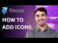 How to Add Icons in Framer | Full 2025 Guide