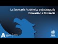 Dirección de Educación a Distancia de la Secretaría Académica UASLP